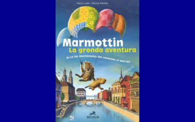 Marmottin aventura